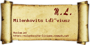 Milenkovits Líviusz névjegykártya